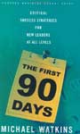 The First 90 Days by Michael Watkins